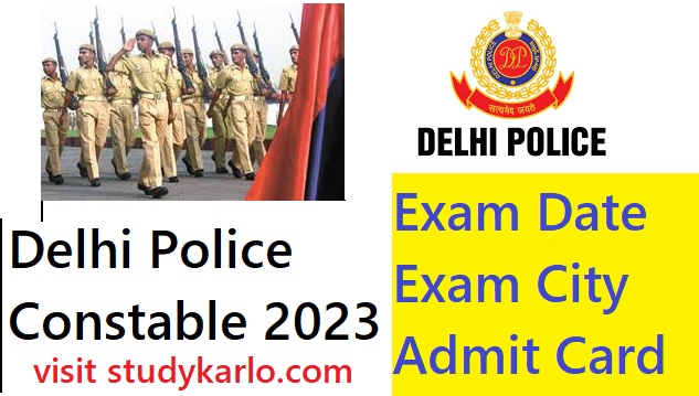 Delhi Police constable 2023 admit card exam city